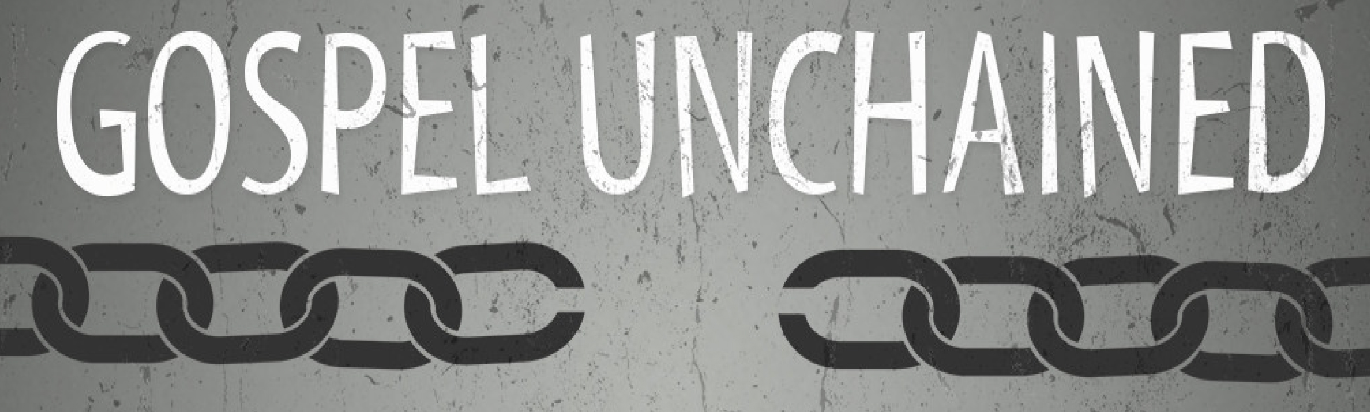 unchainedgospel